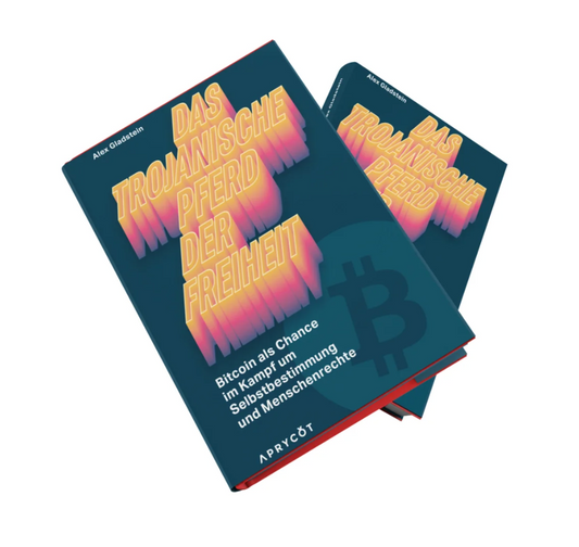 Das trojanische Pferd der Freiheit – Hardcover | Bitcoin als Weg zur individuellen Unabhängigkeit